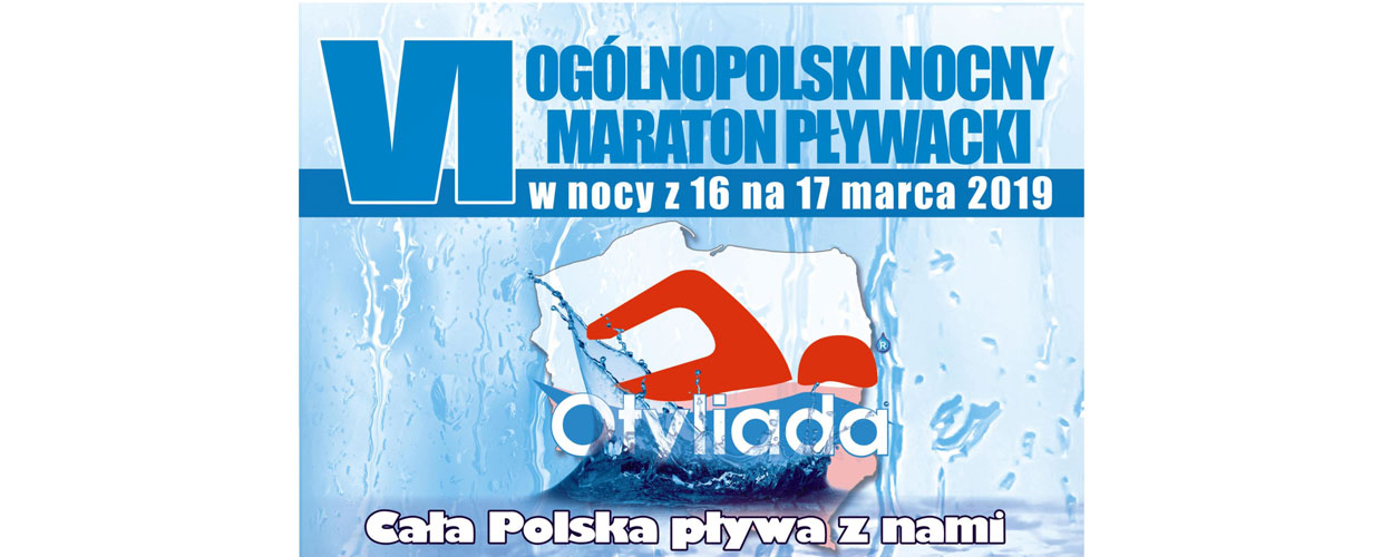 Zapraszamy na IV Ogólnopolski Nocny Maraton Pływacki